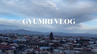 Gyumri Vlog🤪