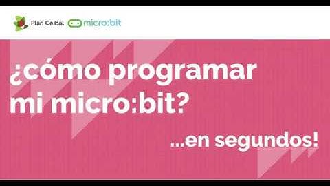 ¿Cómo programar mi micro:bit ... en segundos? LEDs!
