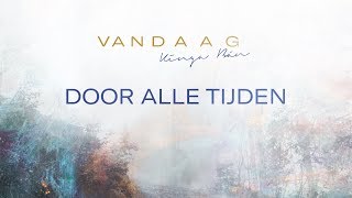 Video thumbnail of "Kinga Bán // Door alle tijden Lyrics // Vandaag"