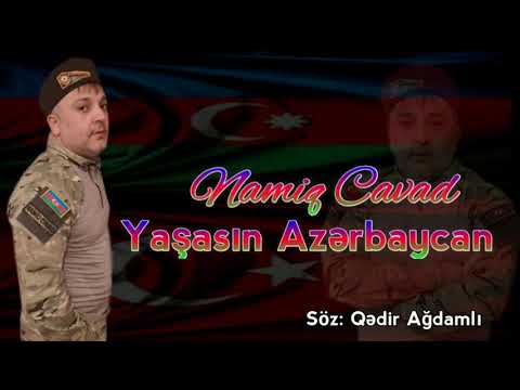 Namiq Cavad - Yasasin Azerbaycan 2020