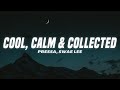 Pressa Cool Calm Collected Lyrics Ft Swae Lee mp3