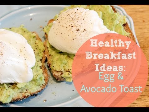 healthy-breakfast-ideas:-poached-egg-&-avocado-toast-recipe