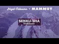 TRAILER | SENKU-SHA "Trailblazer" | Mammut + Nigel Cabourn