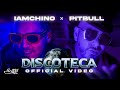 IAmChino x Pitbull - Discoteca [Official Video]