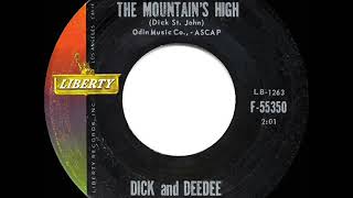 Video thumbnail of "1961 HITS ARCHIVE: The Mountain’s High - Dick and Deedee (a #2 record)"