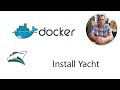 My Home Lab - Docker Install, Setup and Config Yacht.