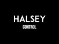 HALSEY | Control | Lyrics