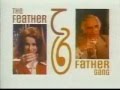The feather  father gang tv intro