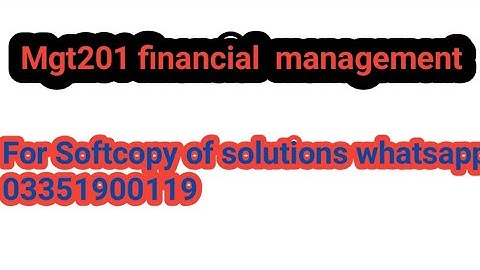 MGT201-Financial management GDB 1 Solution spring 2020 vu For classes whatsapp 03351900119
