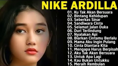 15 Tembang Nike Ardilla |Lagu Lawas |Lagu Pop Nostalgia 80an90an |LaguKenangan
