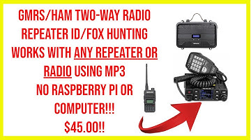 🔺GMRS/ham two-way radio repeater id/fox hunting any repeater or radio no Raspberry Pi or PC $45.00 🔺
