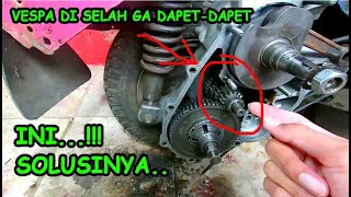 Ganti Gigi Selah Vespa || Agung Sip