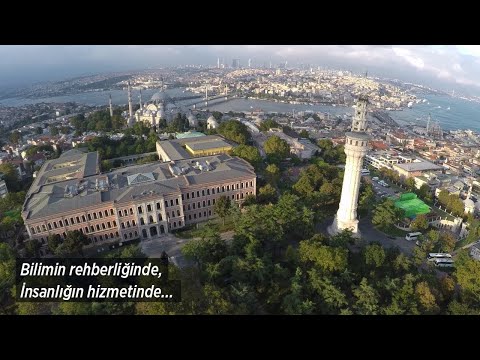 Burası İstanbul Üniversitesi; Dünyaya söyleyecek sözü olanların Üniversitesi...