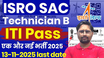ISRO SAC Recruitment 2025 Out | ITI Technician B Vacancy 2025 #itijobs ISRO New Recruitment 2025 Out