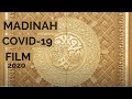 MADINAH COVID-19 - Documentary Film 2020