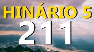 Hino Ccb 211 - O Senhor Jesus Passava Hinário 5 Cantado Com Legenda