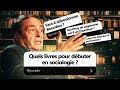 Les meilleurs livres pour débuter en sociologie ? et autres questions - FAQ (part. 1)
