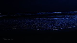 Goodbye Dejection to Fall Asleep Instantly with Ocean Sounds and Big Waves on Beach at Night