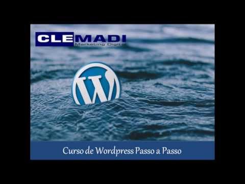 Curso de Wordpress Passo a Passo - Aula 02 - Menu Configuração