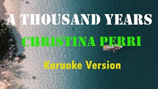 Christina Perri - A Thousand Years (Karaoke Version)