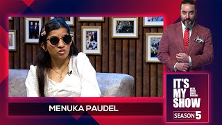 Menuka Poudel | It's My Show With Suraj Singh Thakuri S05 E13 | 30 March 2024