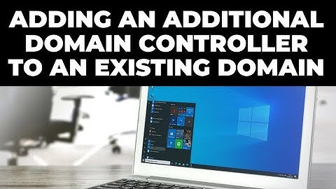 4 Windows Server 2022 Adding Additional Domain Controller to existing Domain