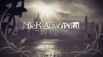 NieR: Automata Demo Part 1 [PS4pro][HD]
