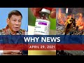 UNTV: WHY NEWS | April 29, 2021