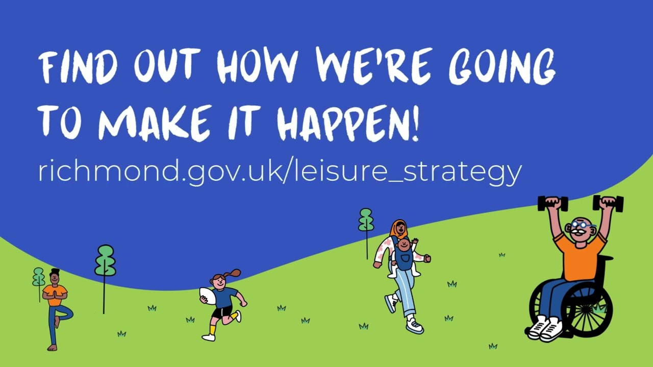NEW Leisure Strategy | Richmond Moves Together for a Healthier Borough