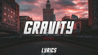 Elion - Gravity ft. Ja¥en x District (Lyrics)