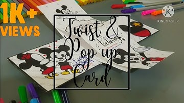 Twist & Pop up Card | Mickey Mouse Themed | Pop up Card | DIY | CR 01