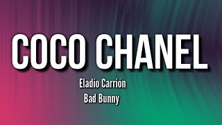 Eladio Carrión ft. Bad Bunny - Coco Chanel (Letra\/Lyrics) | 3MEN2 KBRN