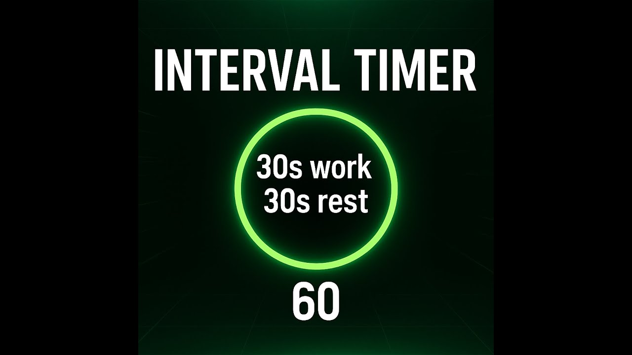 Interval Timer 30 Seconds Work • 30 Seconds Rest • 60 Rounds (1 Hour Total)