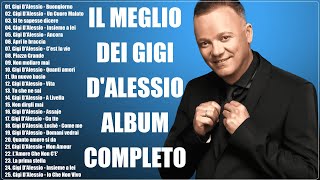 Gigi d'alessio le canzoni più belle - Il Meglio dei Gigi D'Alessio - Gigi D'Alessio 2024 Canzoni