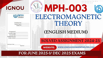 🔥 Solved Assignment of MPH-003 Electromagnetic Theory ✅ | Meenakshi Study Platform 📚