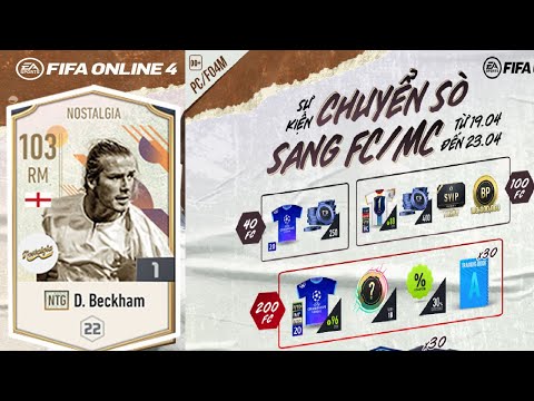 Review 10 gói chuyển sò sang FC/MC săn Beckham NTG | FIFA ONLINE 4 FO4 VN