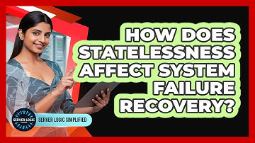 How Does Statelessness Affect System Failure Recovery?