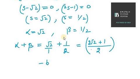Find the zeroes of the following polynomials by factorisation method and verify 7. 2s2-(1+2√2)s+√2
