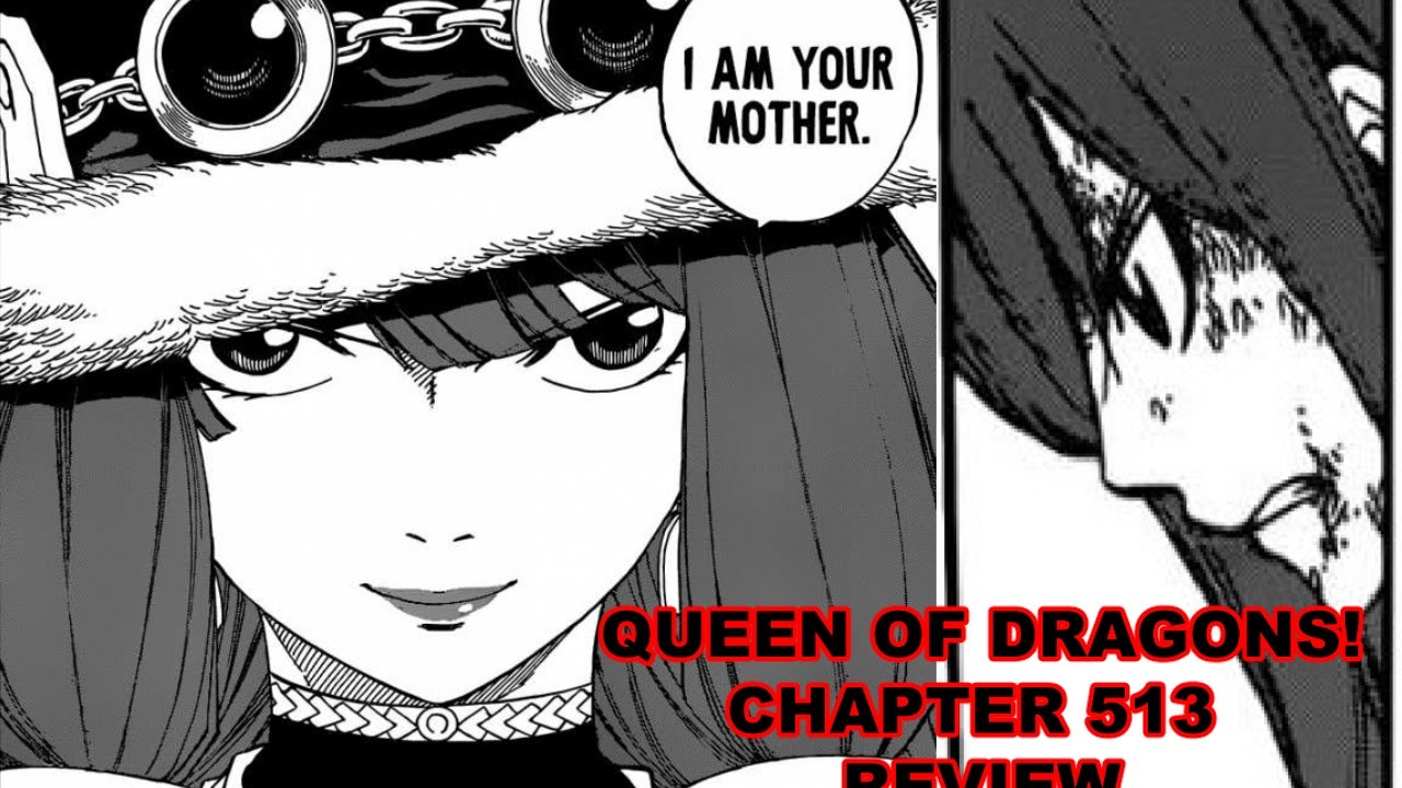 Queen of Dragons!! Fairy Tail Chapter 513 Review - YouTube