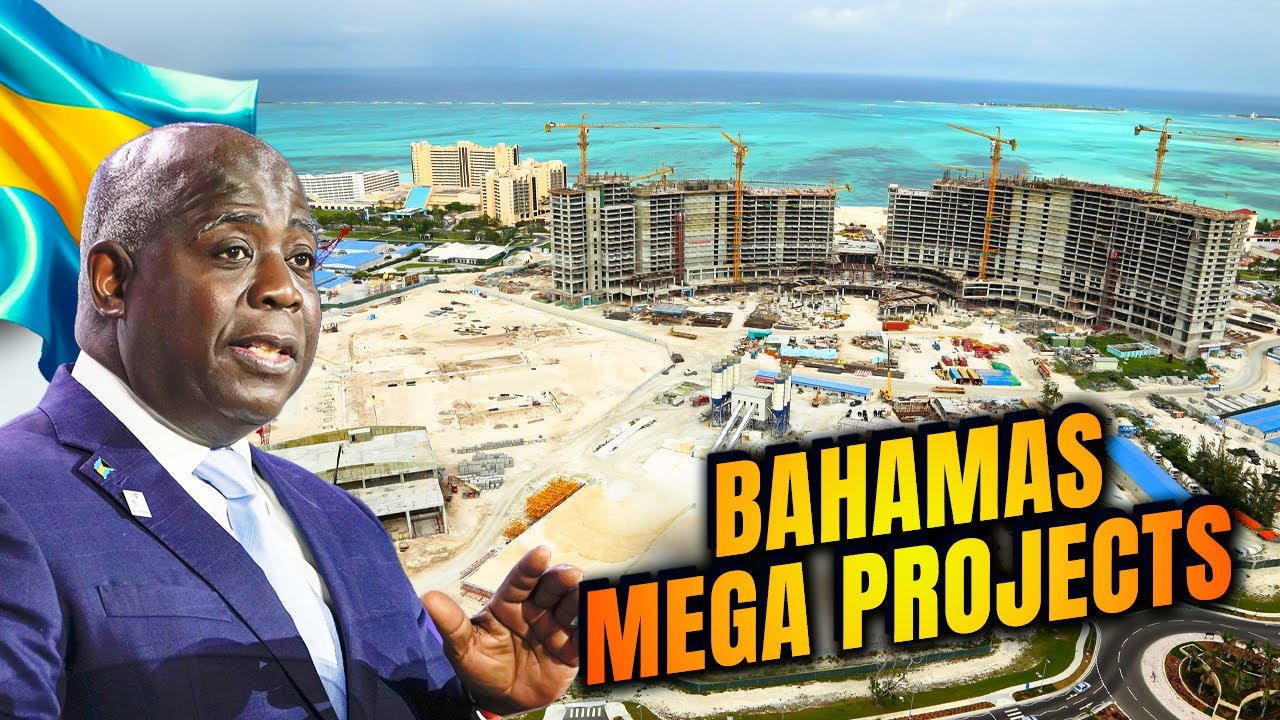 $40 Billion Mega Projects Transforming The Bahamas: A New Era for The Island