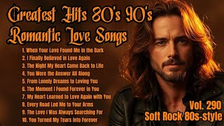 Greatest Hits Romantic Love Songs 💖 Love Songs 80's 90's - Soft Rock Ballads - Playlist Vol. 290 screenshot 2