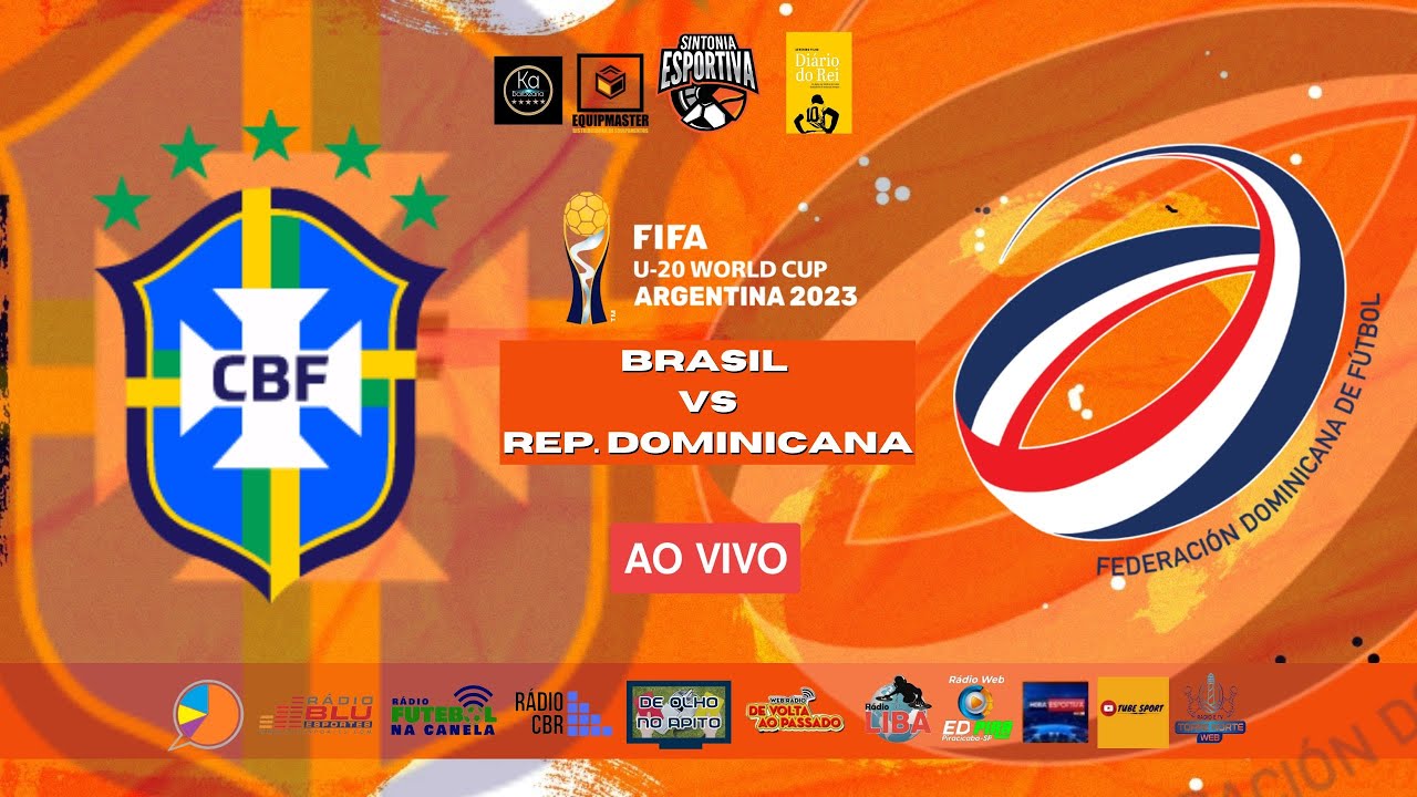 BRASIL x REPÚBLICA DOMINICANA AO VIVO COPA DO MUNDO SUB20 2023