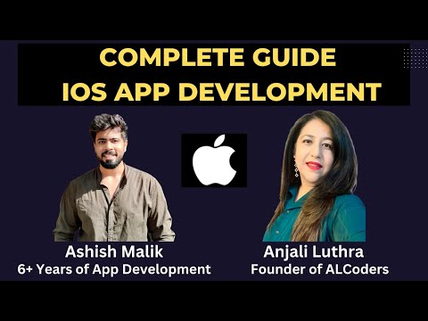Know Everything about IOS App Development. How to be an IOS App Developer. ft. Ashish Malik