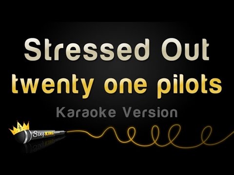 stressed karaoke twenty pilots