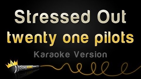 Stressed Out Karaoke version - Karaoke performance video thumbnail
