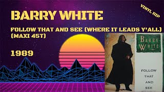 Watch Barry White Follow That And See where It Leads Yall video