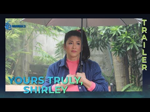 Yours Truly, Shirley Movie Trailer | Cinema One Originals 2019