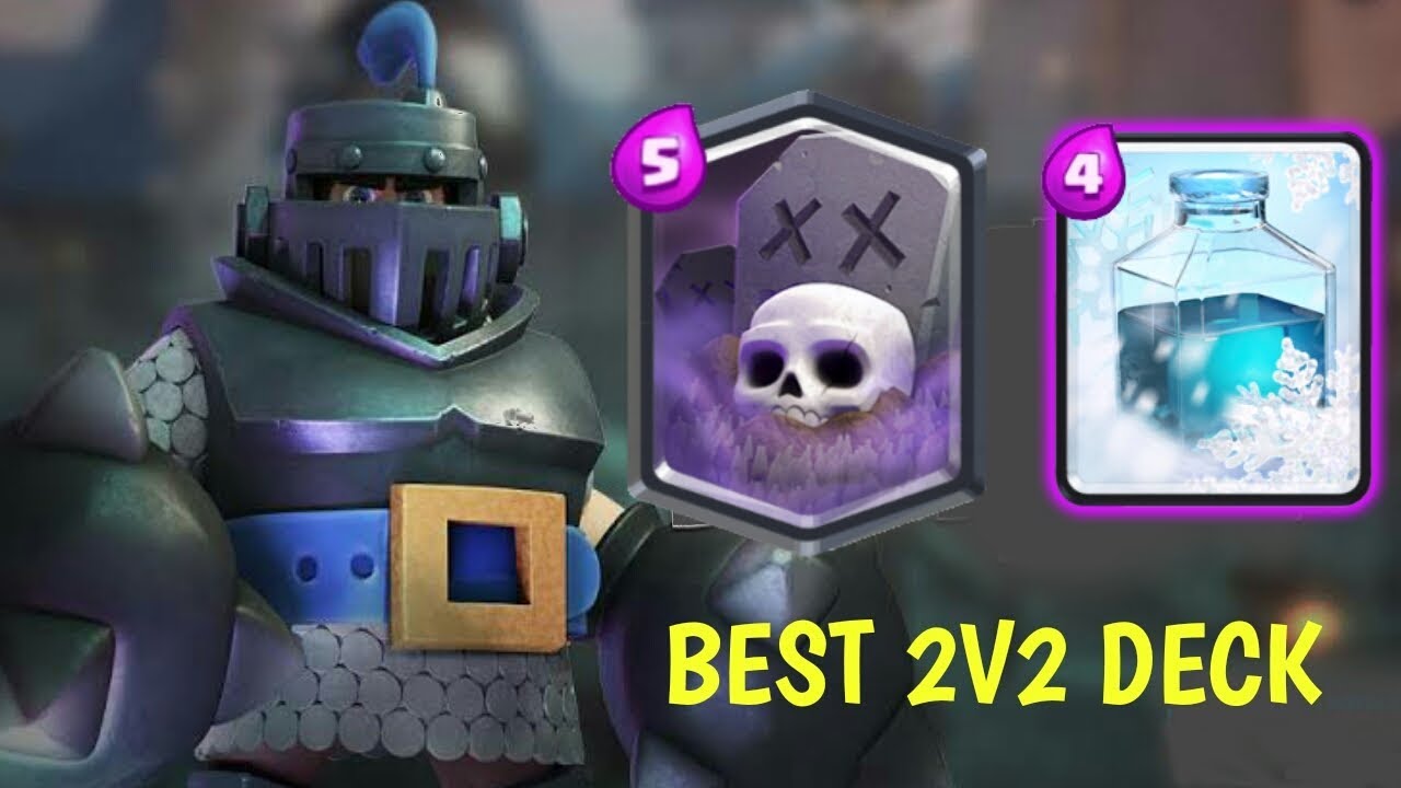 Best 2V2 Deck Mega Knight Graveyard Freeze Clash Royale YouTube