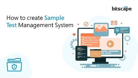 How to create Sample Test Management System | atQor Vault