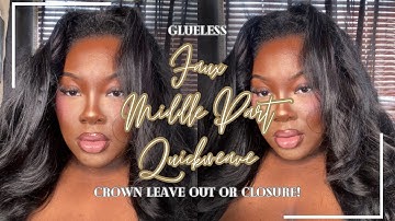 GLUELESS FAUX MIDDLE PART QUICKWEAVE TUTORIAL! | Crown Leave Out or Closure Method! Erica Danley